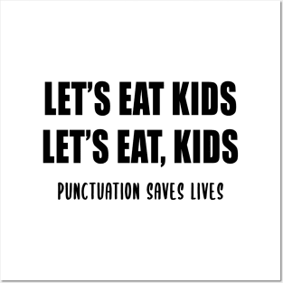 Let's Eat Kids Posters and Art